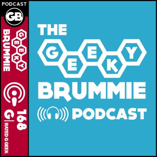 Issue 168 of The Geeky Brummie Podcast