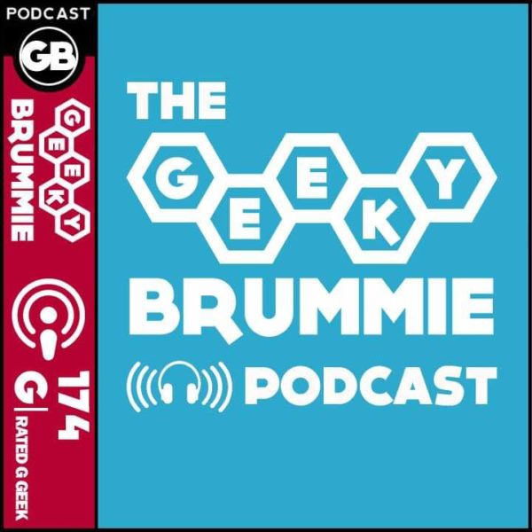 Issue 174 of The Geeky Brummie Podcast