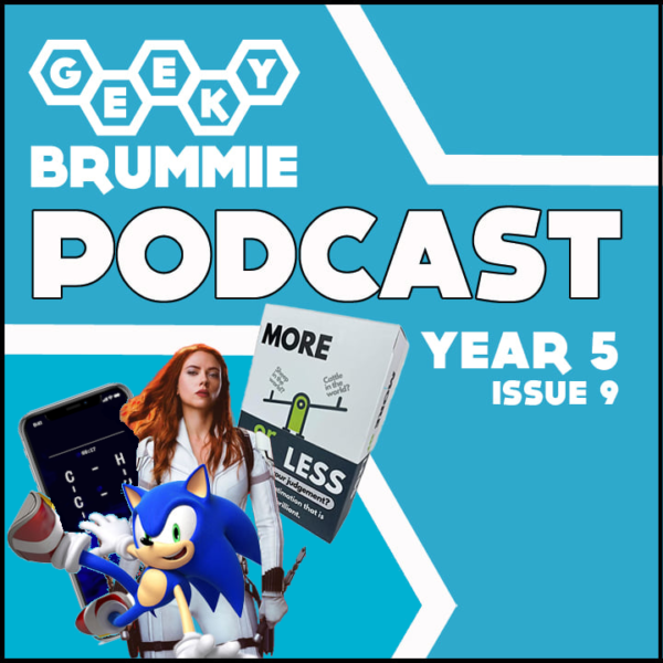 Year 5 – Issue 09 of The Geeky Brummie Podcast!