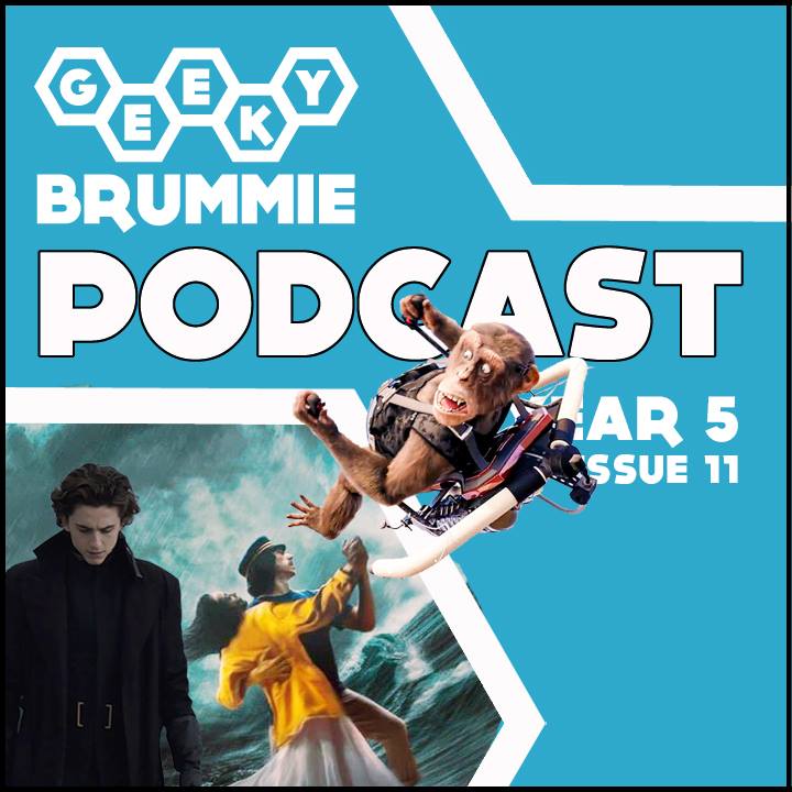 Year 5 – Issue 11 of The Geeky Brummie Podcast!