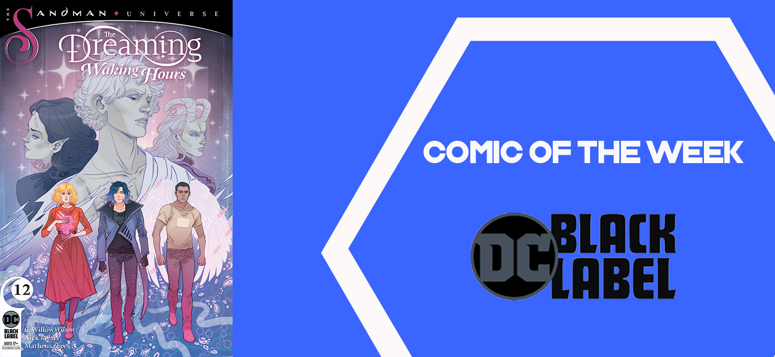 The Geeky Brummie Pull List – The Dreaming: Waking Hours – 4th August
