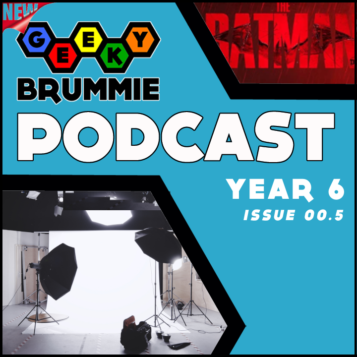 Year 6 – Issue 0.5 of The Geeky Brummie Podcast!