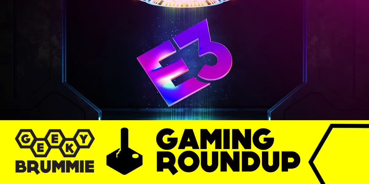 Gaming Roundup – E3 Cancelled Again