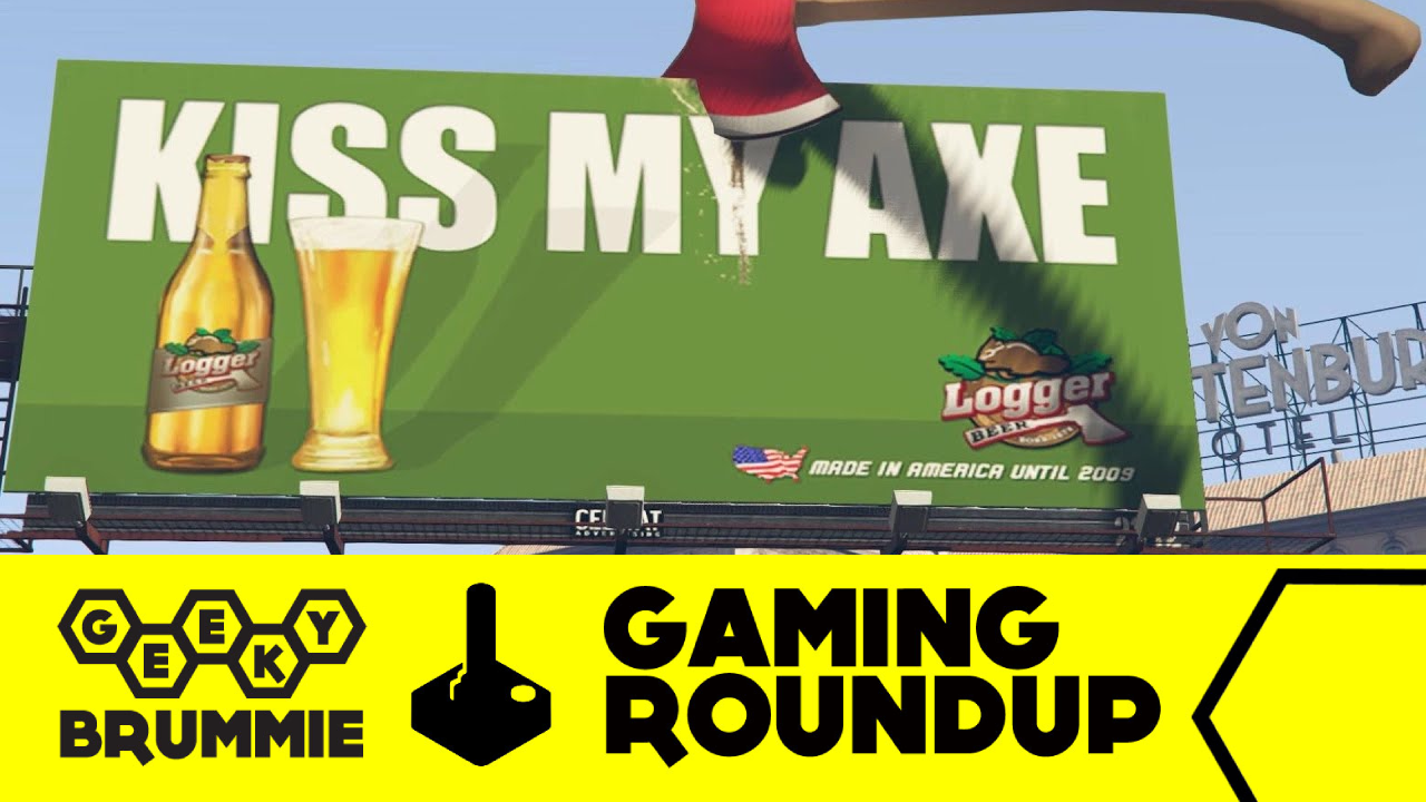 Gaming Roundup – This Game Brought To You By…